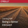 Learning Path : Being a Better Introvert