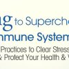 Lee Holden – Qigong to Supercharge Your Immune System