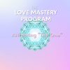 Leeor Alexandra – The Love Mastery Program Attracting The One