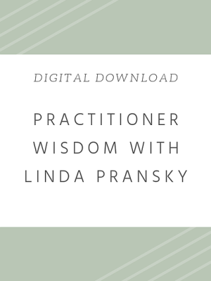 Linda Pransky – Practitioner Wisdom