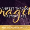 Lisa Vaz – Manifest Through Magik Masterclass