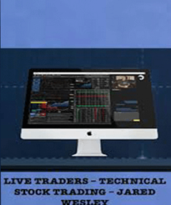 Live Traders – Technical Stock Trading – Jared Wesley