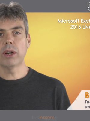 Livelessons – Microsoft Exchange Server 2016