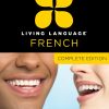 Living Language French – Complete Edition – Beginner through advanced course