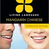Living Language Mandarin Chinese – Complete Edition – Beginner through advanced course