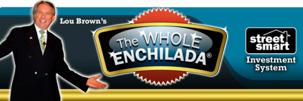 Lou Brown – Complete Real Estate System “Whole Enchilada”