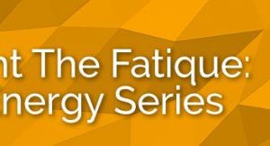 Lynn Waldrop – Fight The Fatigue Remote Remedy Series