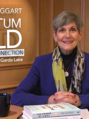 Lynne McTaggart – Quantum Field – Advanced Connection Workshop