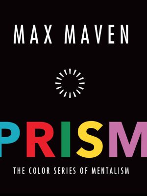 MAX MAVEN – PRISM: The Color Series of Mentalism