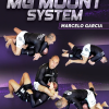 Marcelo Garcia – The Complete MG Mount System