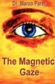 Marco Paret – Introduction to Mesmerism and Quantum Magnetic Gaze