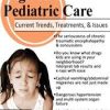 Maria Broadstreet- High Risk Pediatric Care Current Trends
