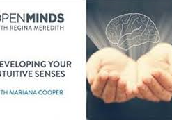 Mariana Cooper – Developing your Intuitive Senses