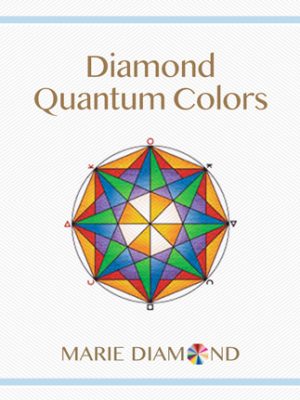 Marie Diamond – Diamond Quantum Colors