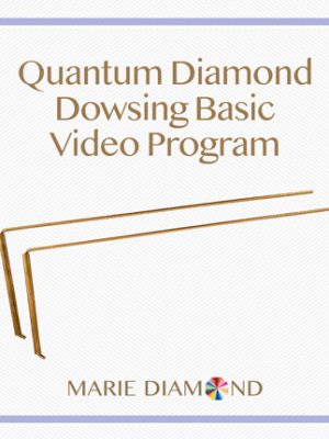 Marie Diamond – Quantum Diamond Dowsing Basic