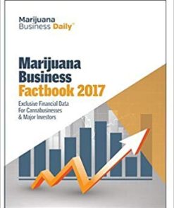 Marijuana Business Daily – Marijuana Business Factbook 2017