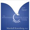 Marshall Rosenberg – THE NONVIOLENT COMMUNICATION TRAINING COURSE