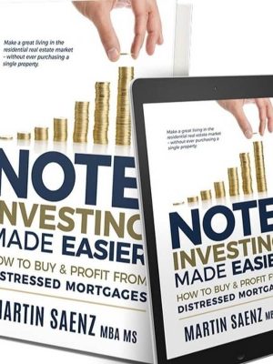 Martin Saenz – Note Investing Made Easier