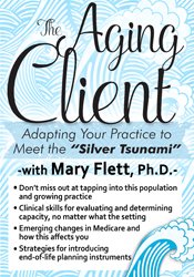 Mary L. Flett – The Aging Client