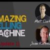 Matt Clark and Jason Katzenback – Amazing Selling Machine 8