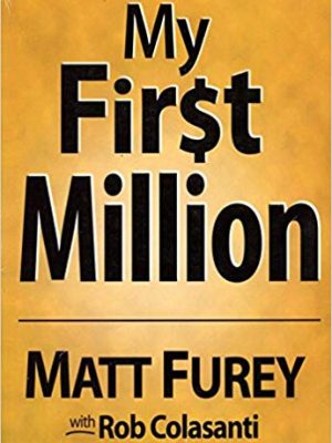 Matt Furey – My First Million
