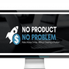 Matt McWilliams – No Product No Problem 2019