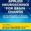 Melanie Greenberg – 2-Day Comprehensive Training – Applied Neuroscience for Brain Change in the Treatment of Trauma