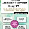 Michael C. May – 2-Day Advanced Acceptance & Commitment Therapy – Your Essential Guide to Clinical Application & Integration of ACT Across Diagnoses