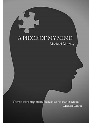 Michael Murray – A Piece Of My Mind