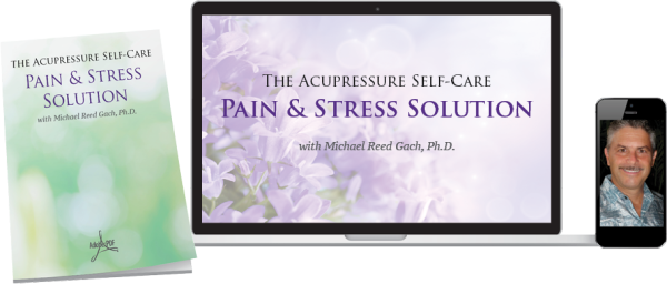 Michael Reed Gach – Acupressure Self Care Solution Review