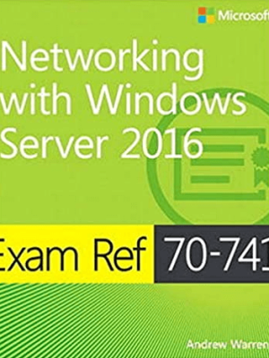 Microsoft – 70-741 Networking with Windows Server 2016