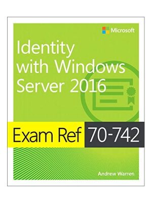 Microsoft – 70-742 Identity in Windows Server 2016