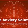 Mike Mandel – Anxiety Solution