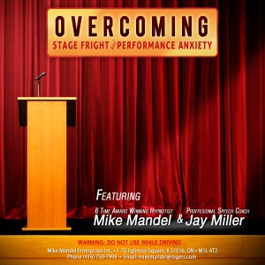 Mike Mandel – Overcoming Stage Fright and Performance Anxiety