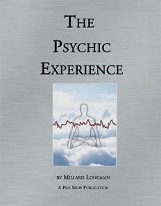 Millard Longman – Psychic Experience