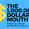 Min Liu – The Million Dollar Mouth – How to Speak So People Give a Fuck