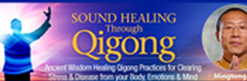 Mingtong Gu – Sound Healing Through Qigong