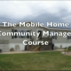 Mobile Home Park Manager Course