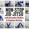 NON-STOP Jiu Jitsu