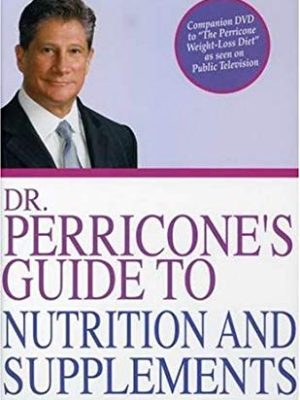 Nicholas Perricone – Dr. Perricone’s Guide to Nutrition and Supplements