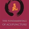 Nigel Ching & Charles Buck – The Fundamentals of Acupuncture