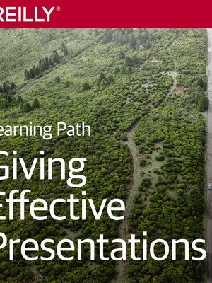 OReilly – Giving Effective Presentations