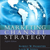 Palmatier – Stern & El-Ansary – Marketing Channel Strategy