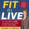 Pamela Peeke – Fit to Live