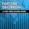 Part-Time Day Trading Courses