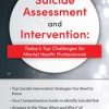 Paul Brasler – Suicide Assessment and Intervention – Today’s Top Challenges for Mental Health Professionals