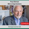 Paul Ekman – Micro Expressions
