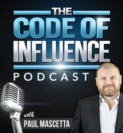 Paul Mascetta – The Advanced Code of Influence