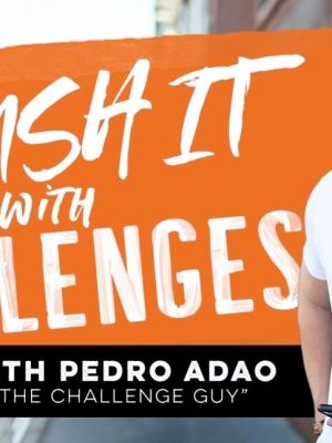 Pedro Adao – Crush It With Challenges