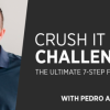 Pedro Adao – Crush It with Challenges: THE ULTIMATE 7-STEP FRAMEWORK